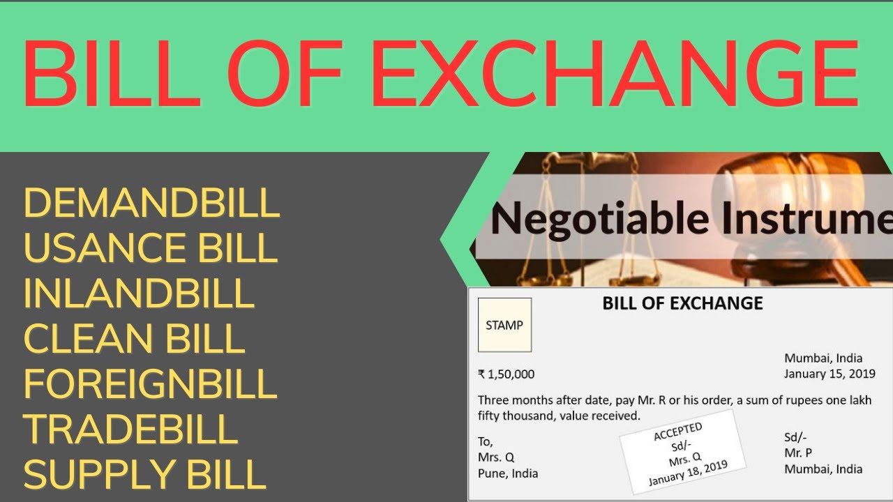 What is Bill of Exchange? | Types of Bill of Exchange | The Negotiable Instrument Act in English
