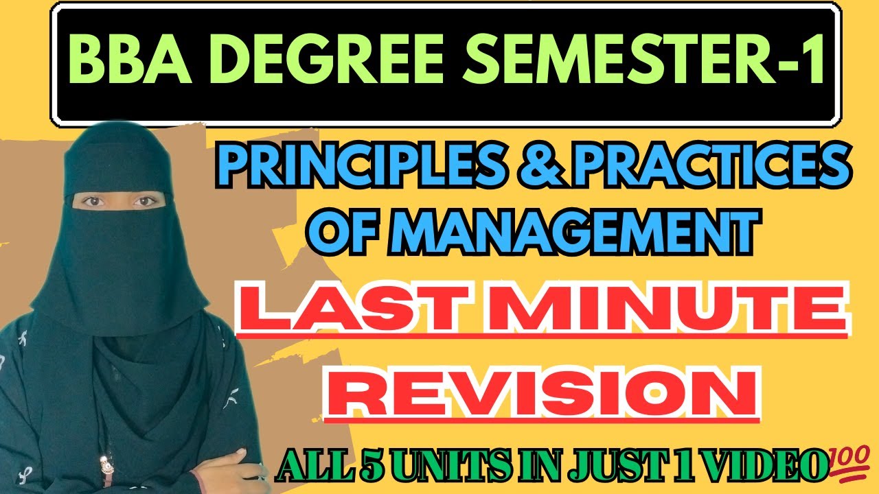 LAST MINUTE REVISION | Principles & Practices Of Management Degree Sem-1 BBA |  5 UNITS IN 1 VIDEO💯