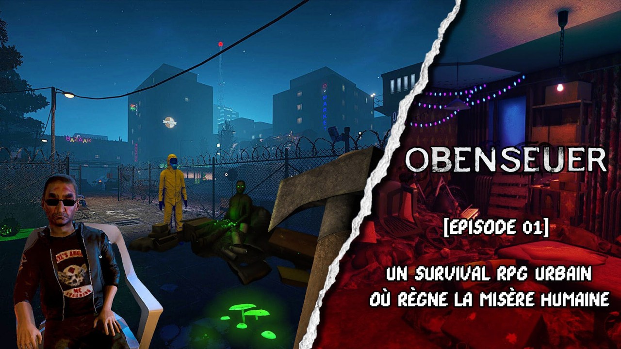 Un SURVIVAL RPG urbain o&ugrave; r&egrave;gne la MIS&Egrave;RE HUMAINE - OBENSEUER [EP01]