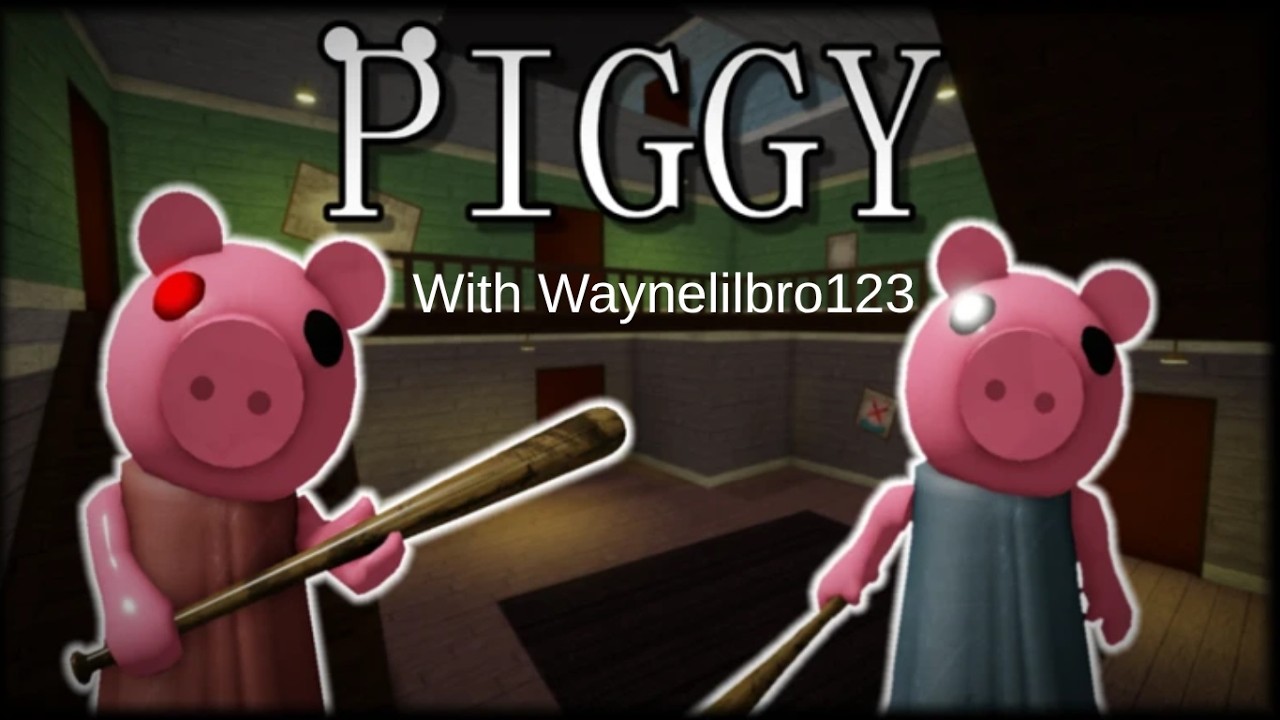 Playing piggy with waynelilbro123 [New Friend]