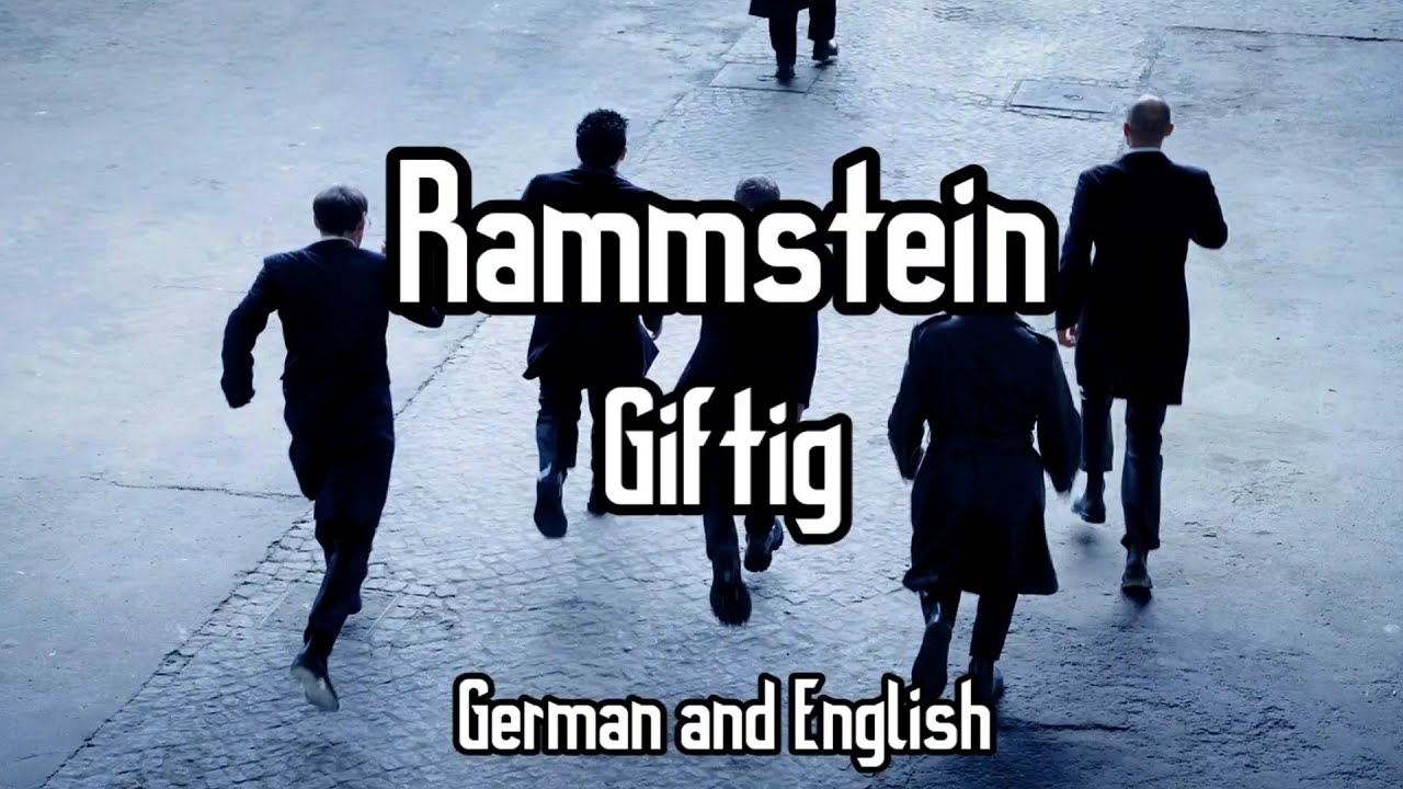 Rammstein - Giftig - English and German lyrics