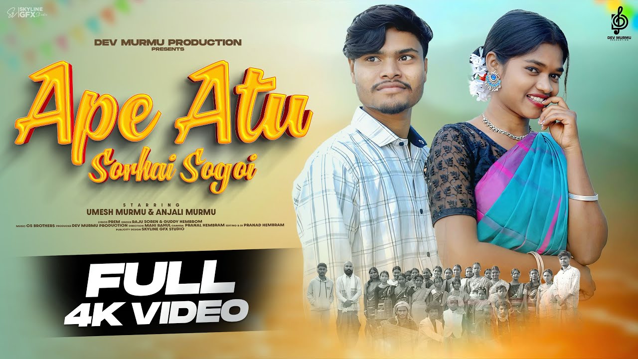 Ape Atu Sorhai Sogoi (Full Video) || Raju Soren & Guddy Hembrom || New Santali Sorhai Video || 2026