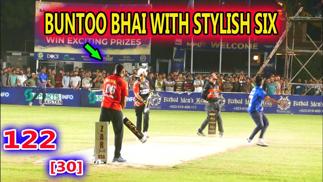 30 BALL NEED 122 II BUNTO ON FIRE II MPL 2022 II LAHORE VS SIALKOT