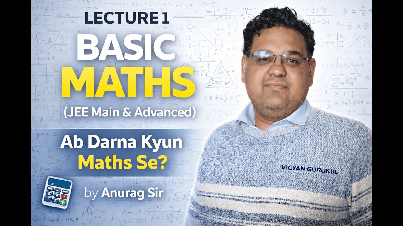Lecture No - 01 Basic Mathematics ( JEE Main & Advanced )
