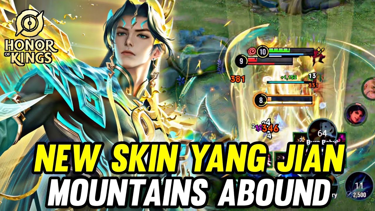 HOK : NEW SKIN YANG JIAN MOUNTAINS ABOUND GAMEPLAY - HONOR OF KINGS