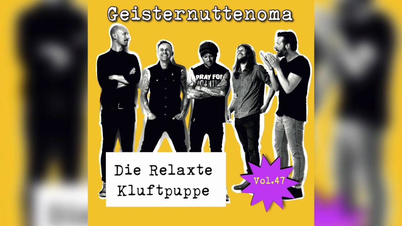 Die Relaxte Kluftpuppe Vol. 47 - der DONOTS Podcast