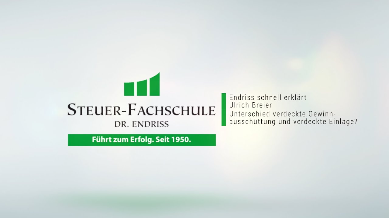 Unterschied verdeckte Gewinnausschüttung und verdeckte Einlage? - Ulrich Breier
