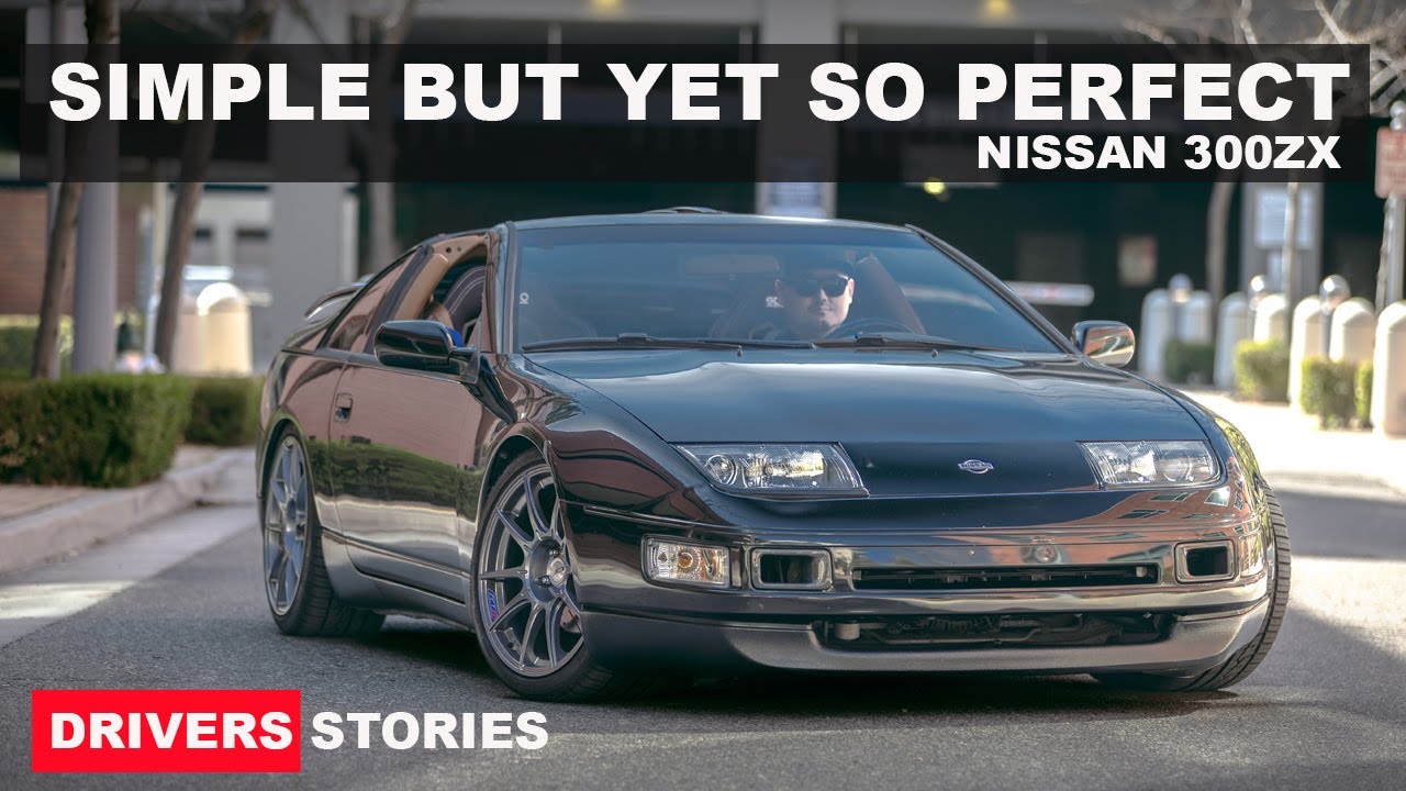 SIMPLE BUT YET SO PERFECT : NISSAN 300ZX Drivers Stories ep 013