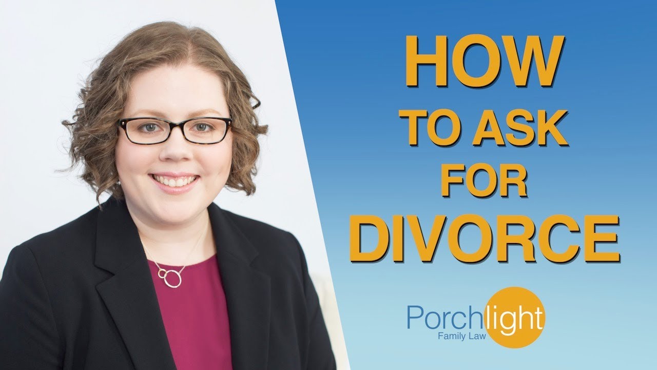 How to Ask for a Divorce (Without Ending Up in Court) | Porchlight Legal
