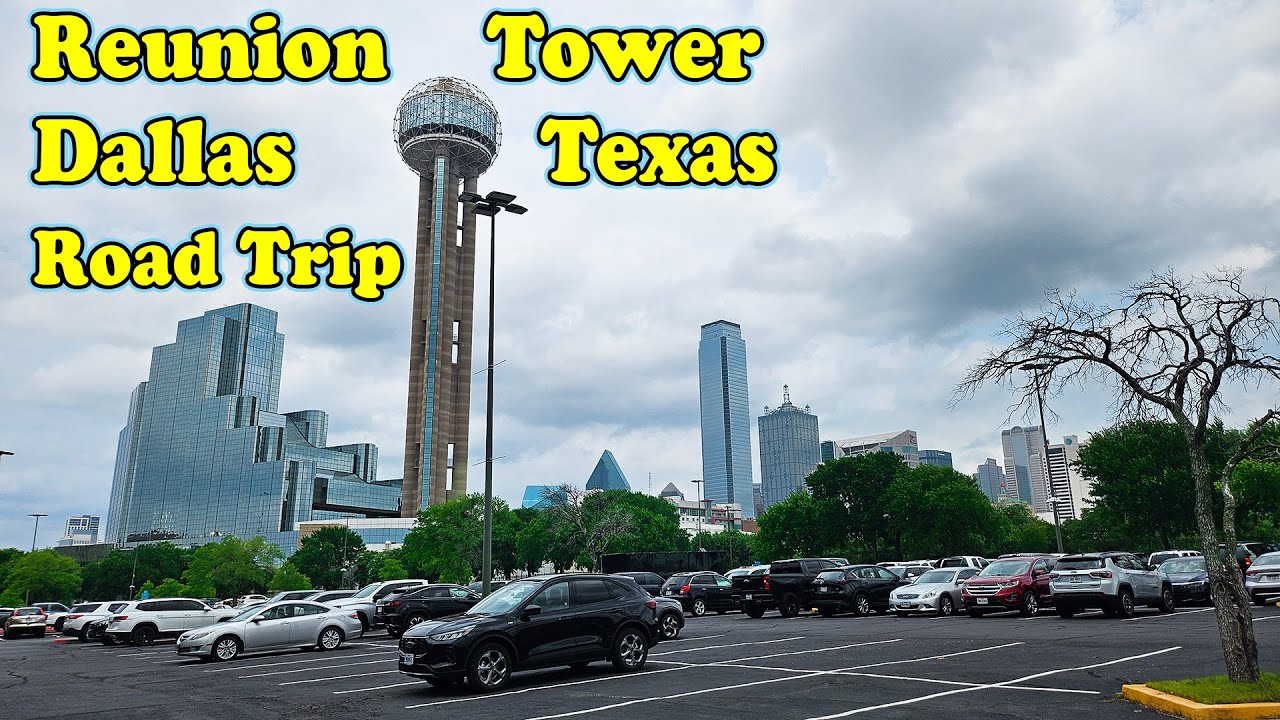 Reunion Tower Dallas Texas. Road Trip