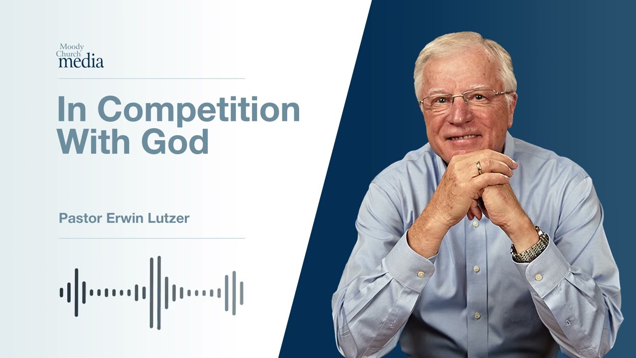 In Competition With God | The Ten Commandments #2 | Pastor Lutzer
