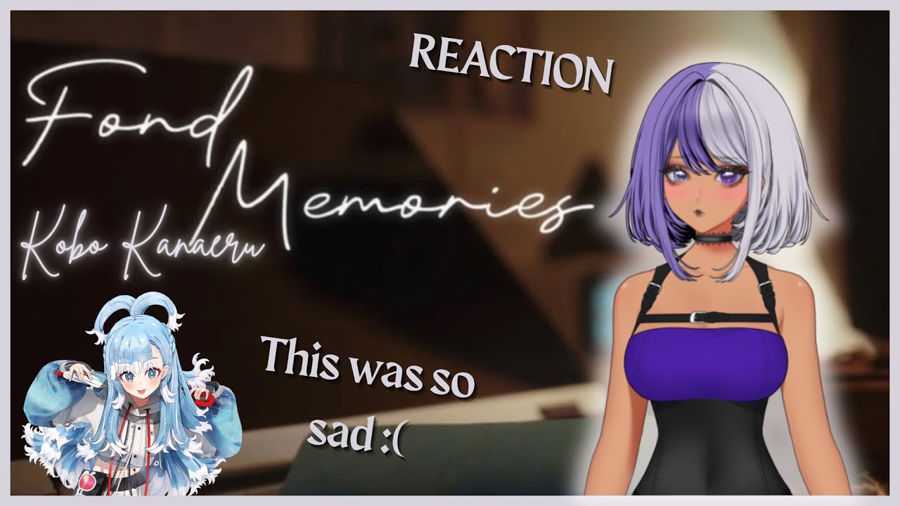 [This made me so emotional!] VTuber reacts to Kobo Kanaeru's 
