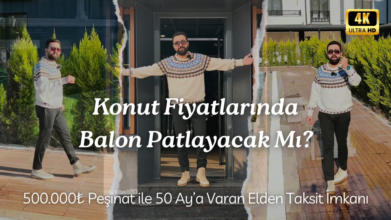 Konutlarda ki Balon Patlar mı? 500.000₺ Peşinat İle 50 Ay Faizsiz Taksit İle Nasıl Ev Sahibi Olunur?