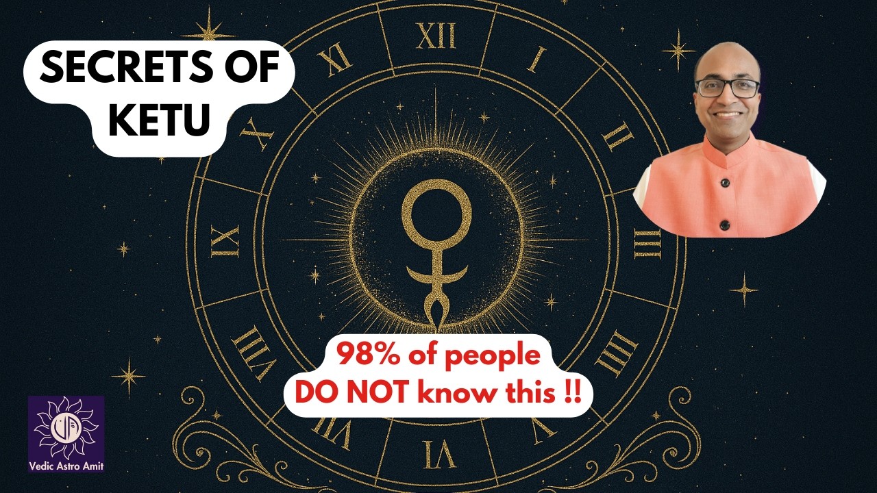 KETU in 12 Houses: 99% people do not know this