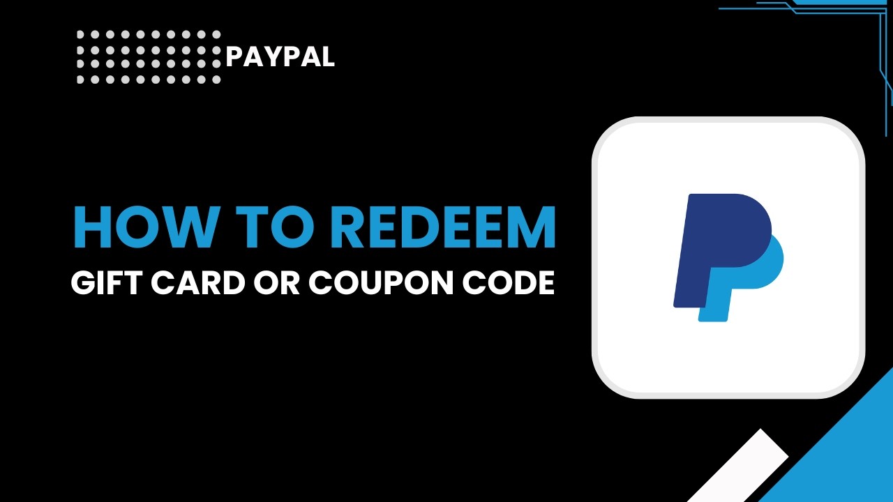 How to redeem a gift card coupon code in PayPal