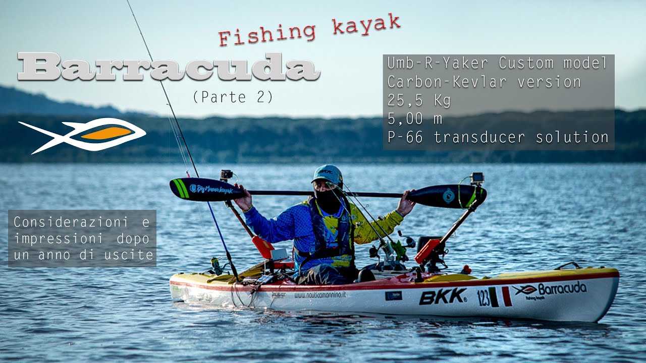 Kayak Mannino BARRACUDA custom model (Carbon Kevlar vers.) parte 2: la prova in pesca