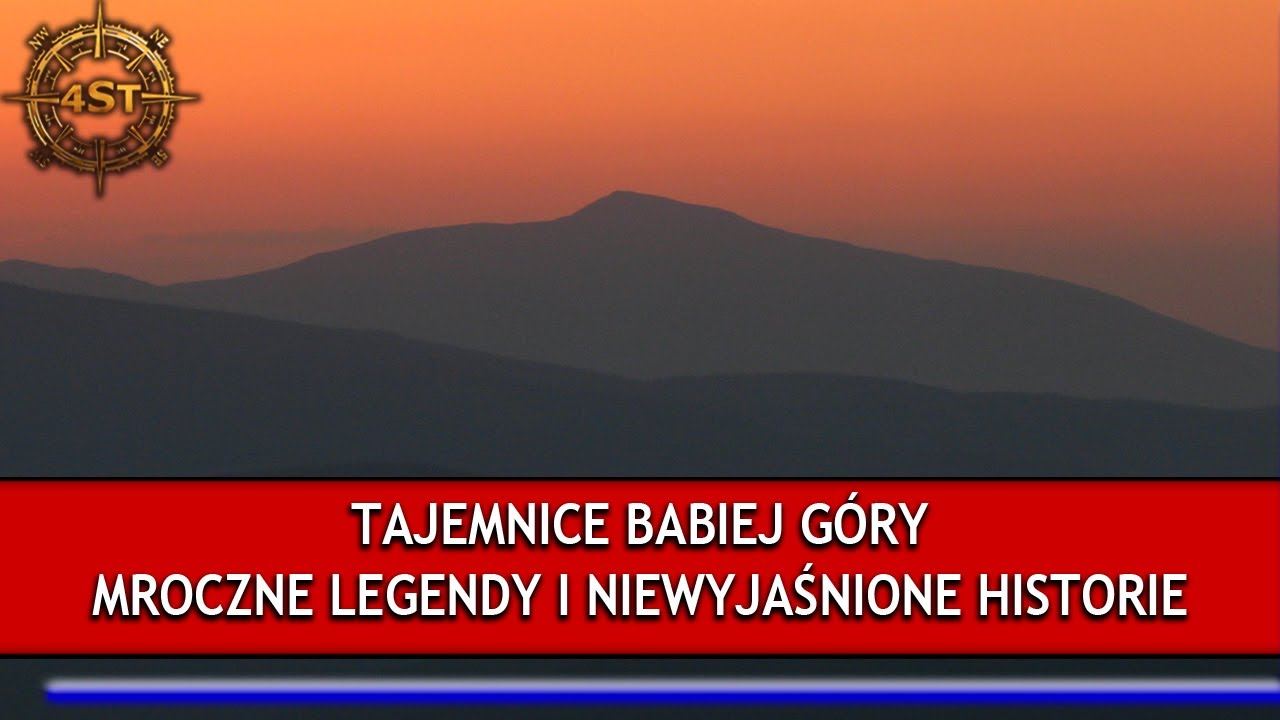 Tajemnice Babiej Góry - Mroczne legendy i niewyjaśnione historie