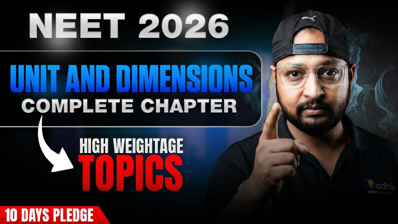 NEET 2026: Unit & Dimension | COMPLETE Chapter & High Weightage Topics | 10 Days Pledge