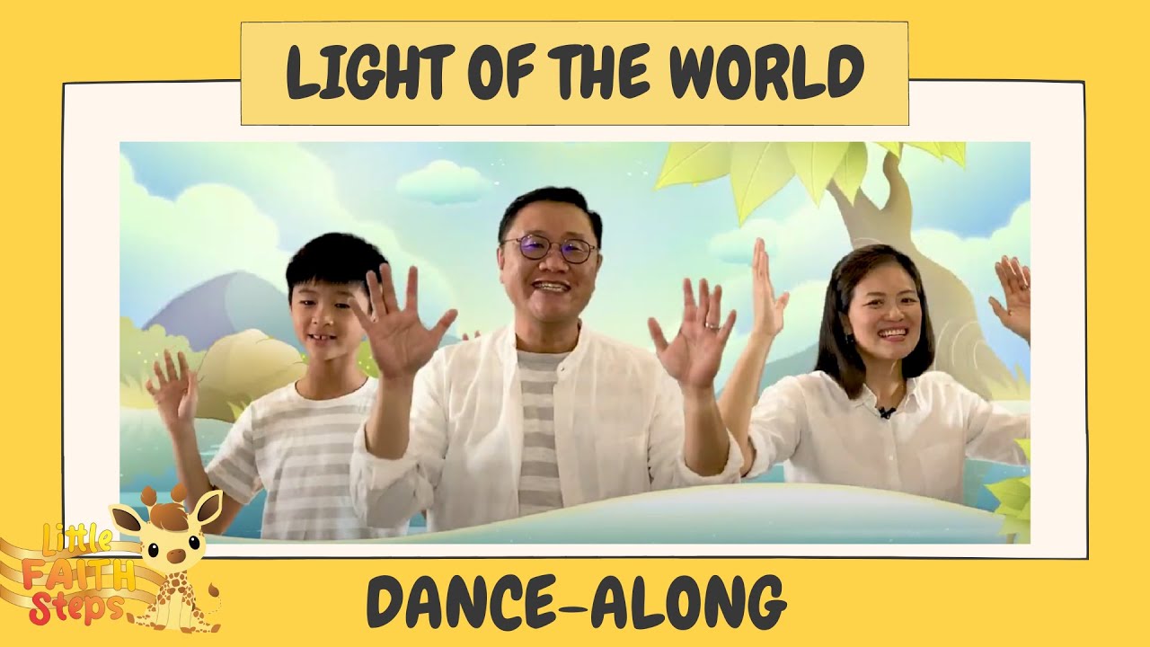Light of the World | Children's Action Song | Little Faith Steps