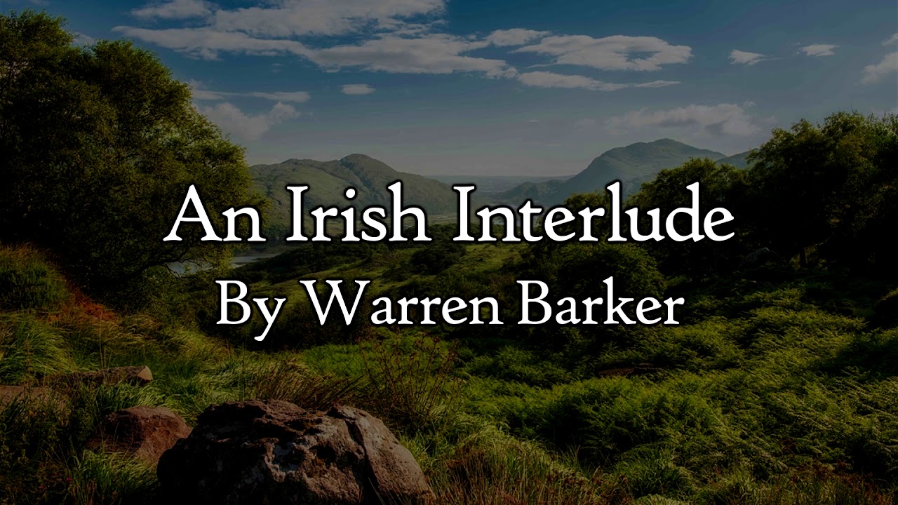 An Irish Interlude | Warren Barker