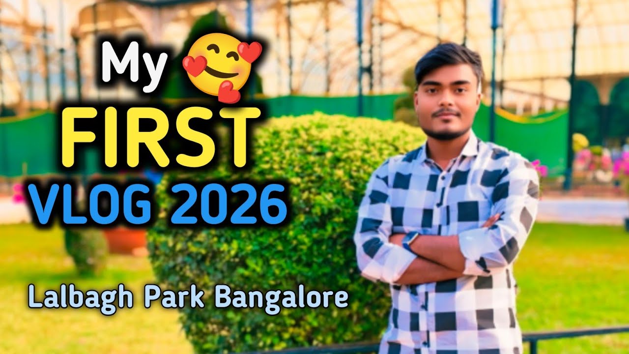 My First Vlog 🥰 Lalbagh Park Bangalore