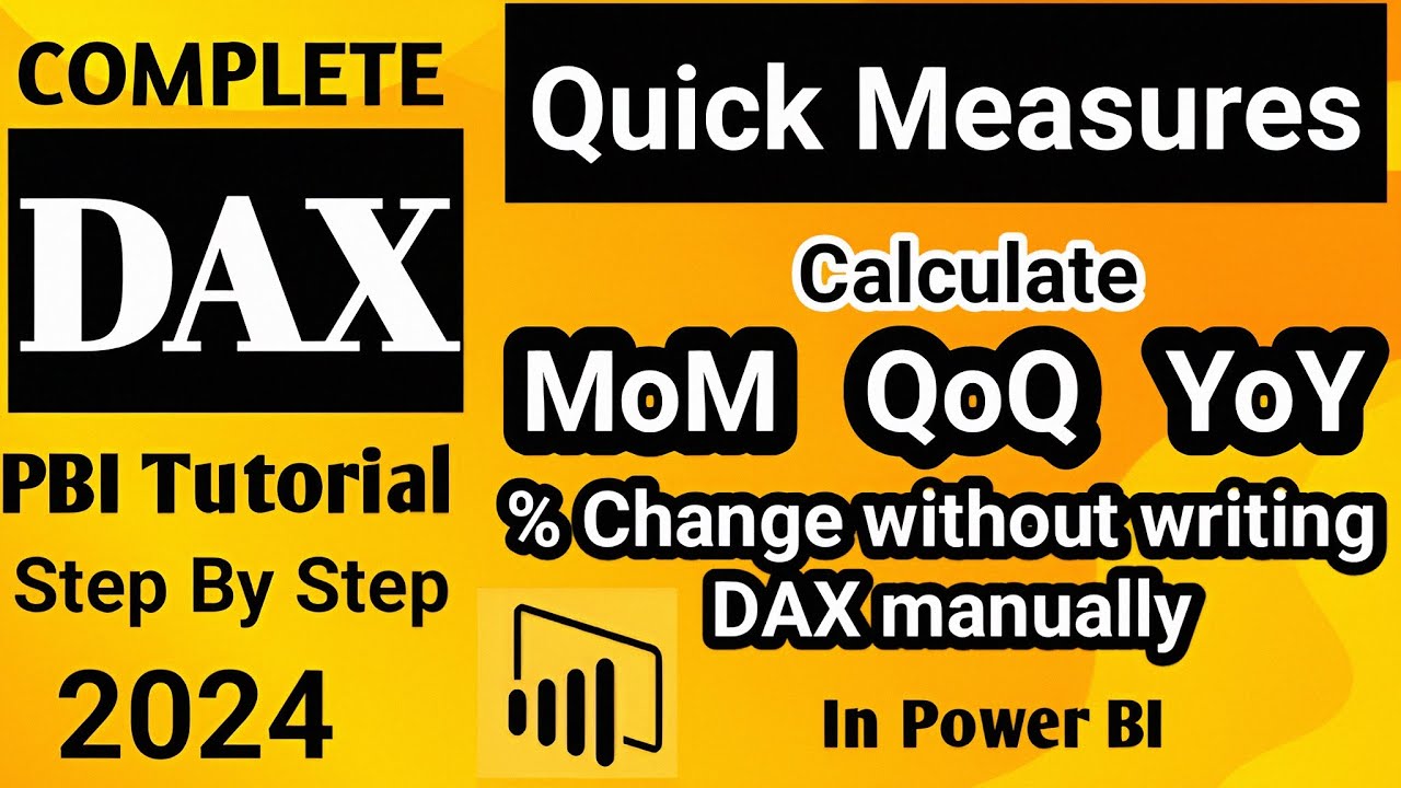 How to Use Quick Measures in Power BI | Calculate MoM, QoQ & YoY % Change  | Power BI 2024