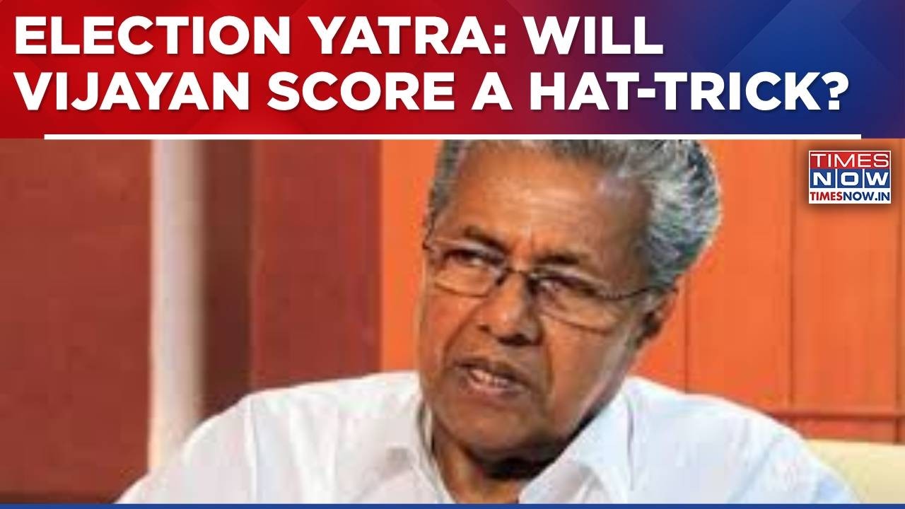 Election Yatra In Thiruvananthapuram: Fierce 3-Way Fight In Kerala; Will Vijayan Score A Hat-Trick?
