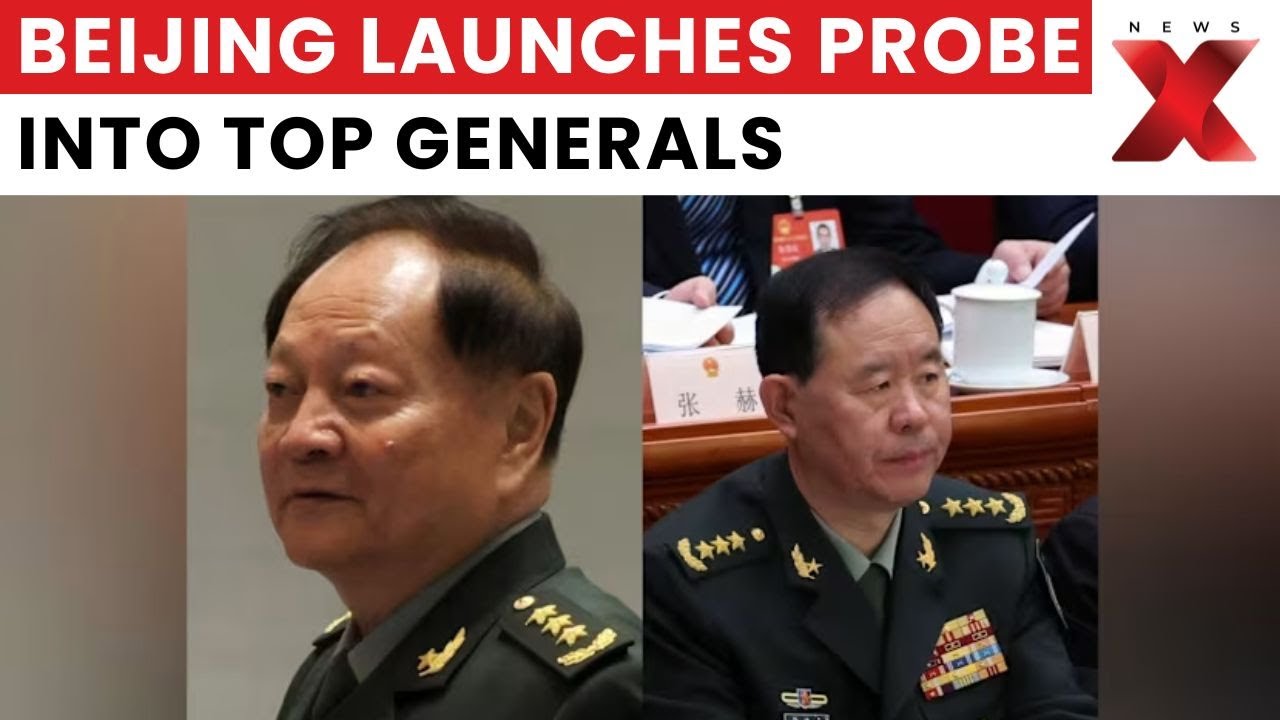 China Probes Top Military Officials Zhang Youxia and Liu Zhenli Over 'Serious Violations' | NewsX