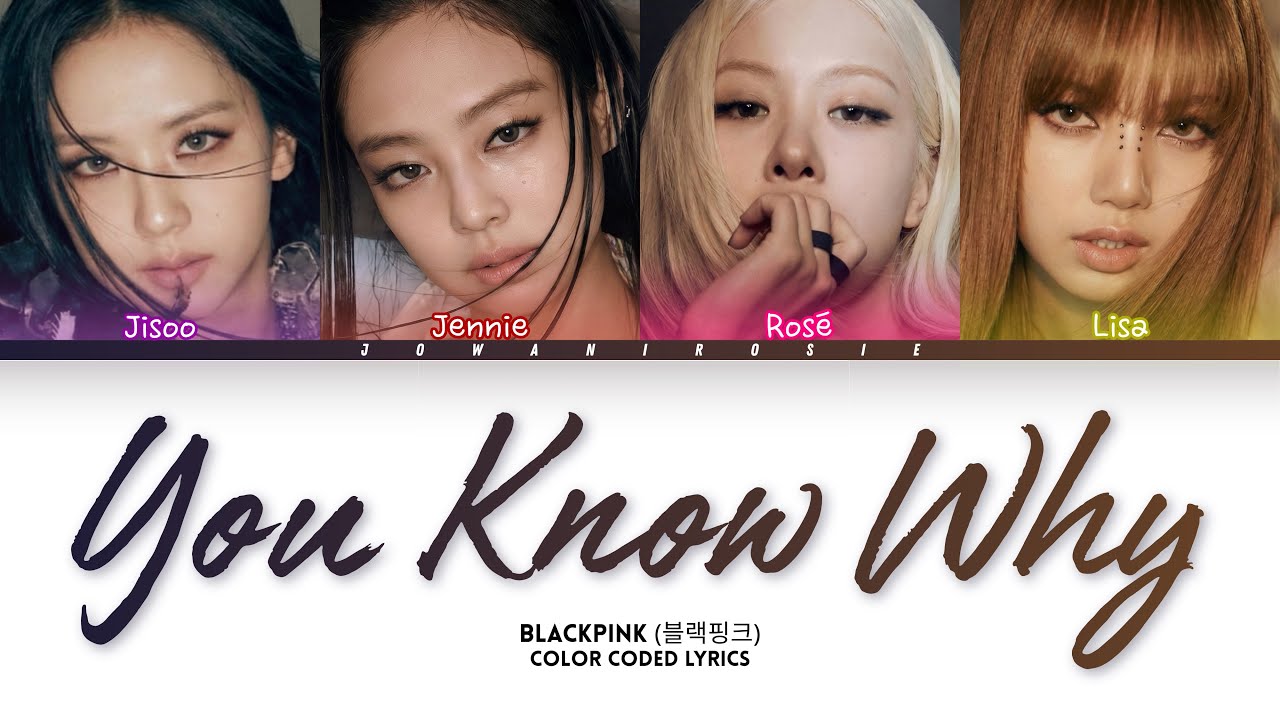 BLACKPINK (블랙핑크) “You Know Why” LYRICS (Color Coded Lyrics) | AI ORIGINAL SONG