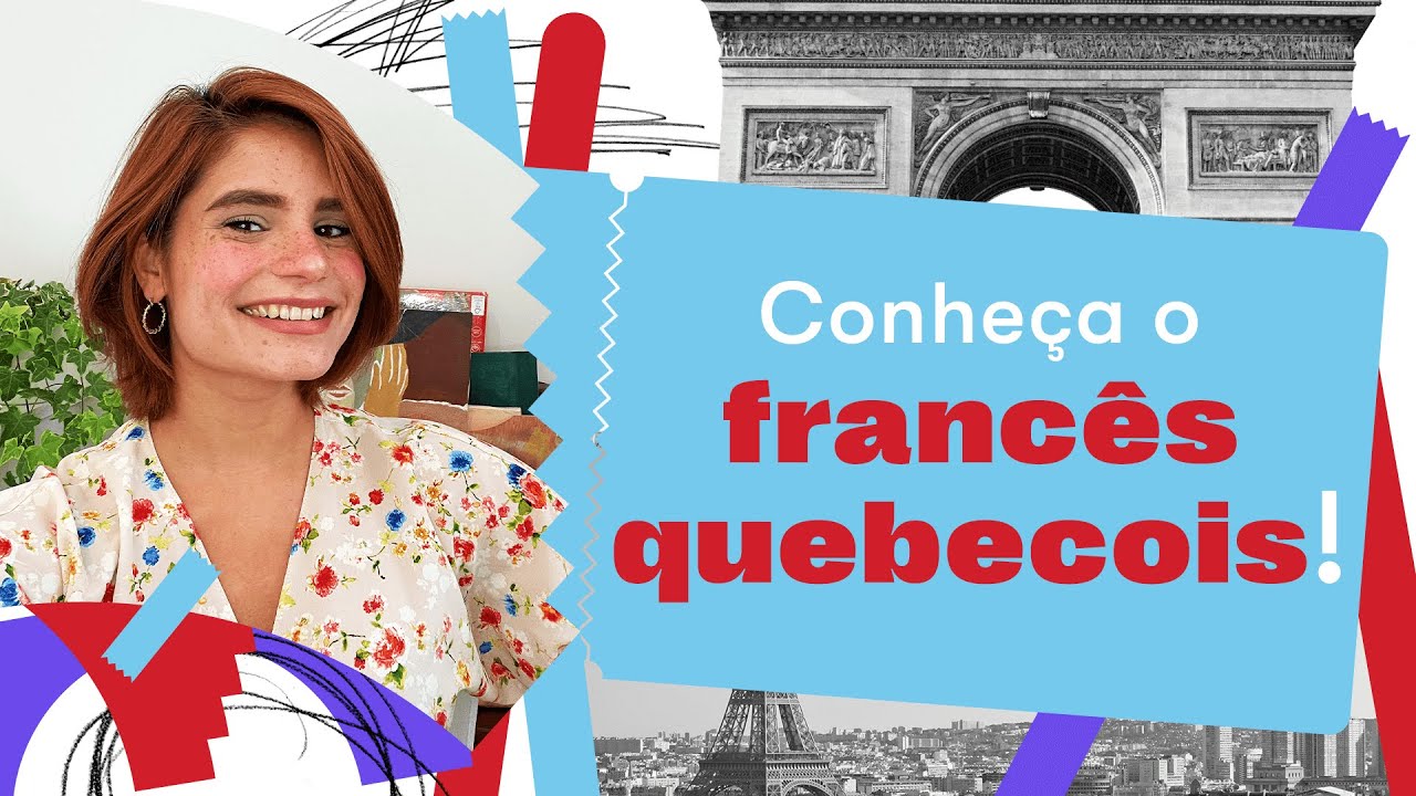 Diferenças entre o francês da França e o francês canadense