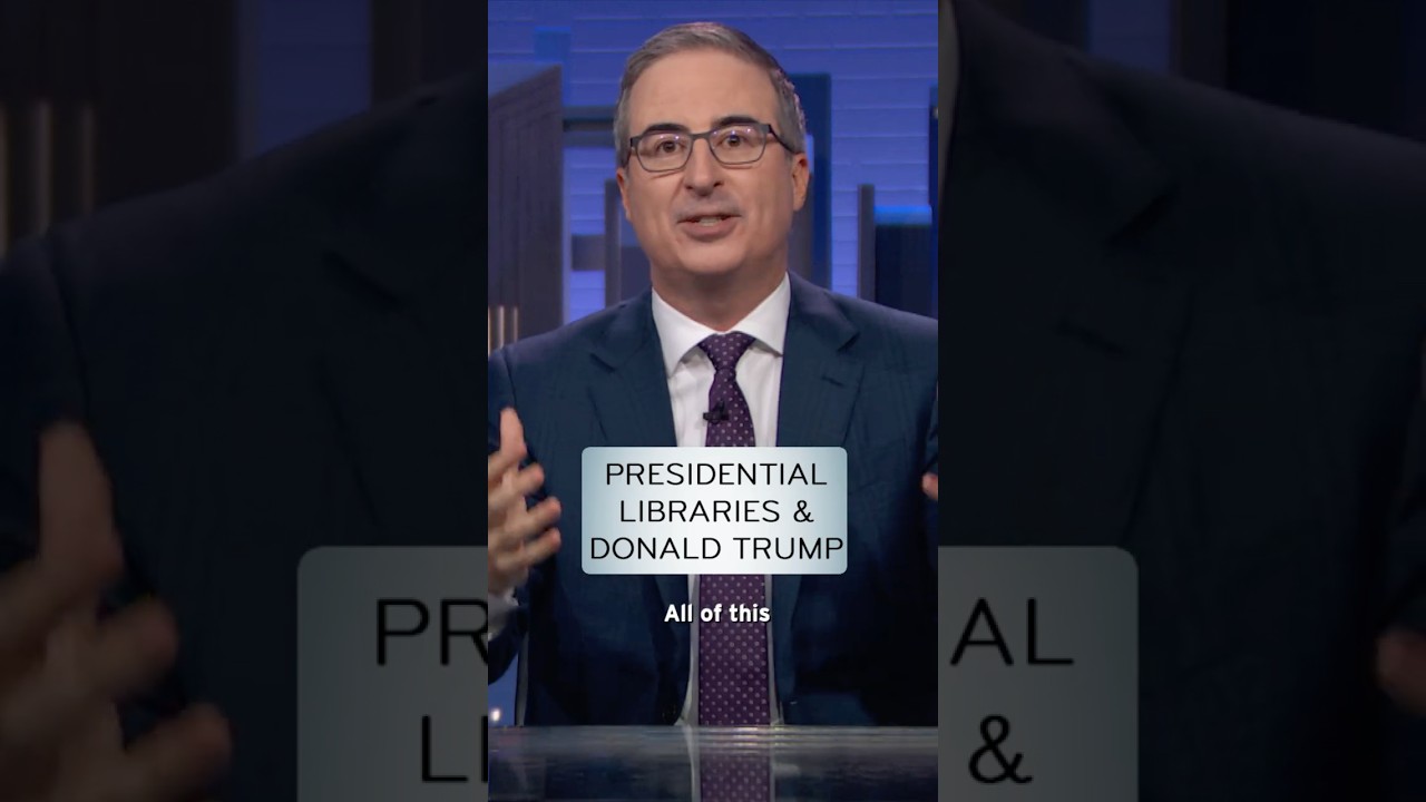 Presidential Libraries & Donald Trump #lastweektonight