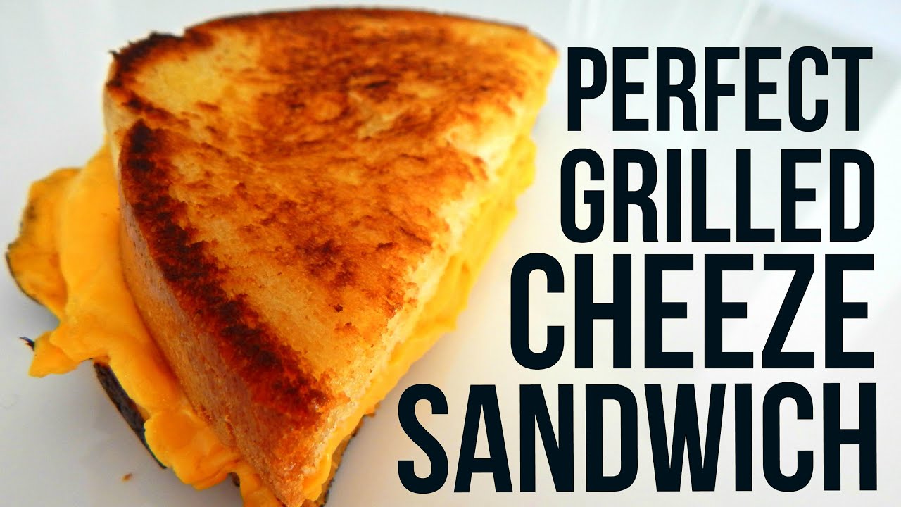 How To Make The Perfect Grilled Cheese Sandwich