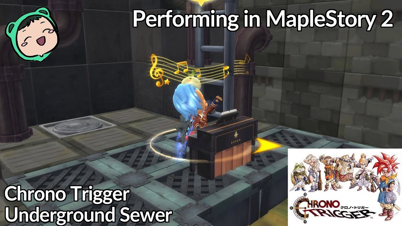 Chrono Trigger - Underground Sewer - Performing in MapleStory 2