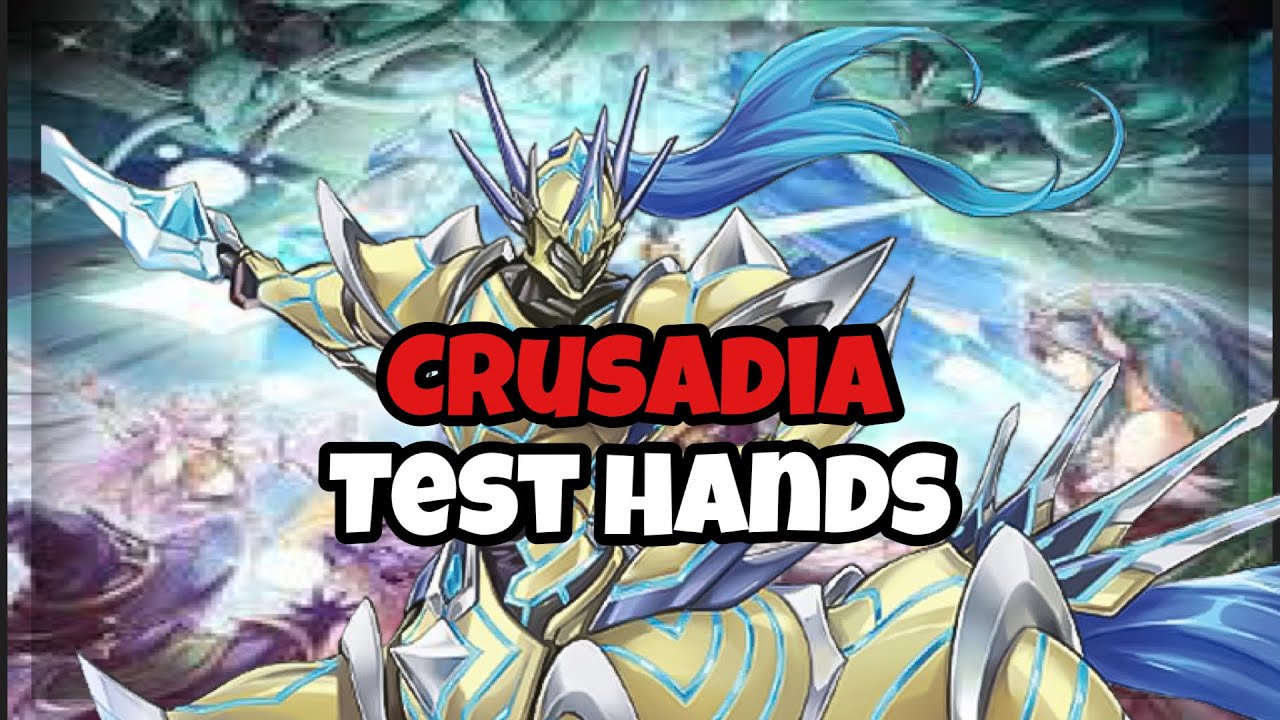 l YuGiOh l Crusadia OTK Test Hands + Combo! July 2021 Format
