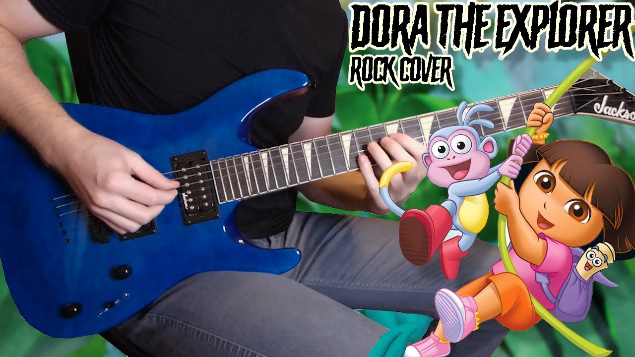 Dora The Explorer Rock Medley (Dora the Explorer Theme Song/I'm The Map)