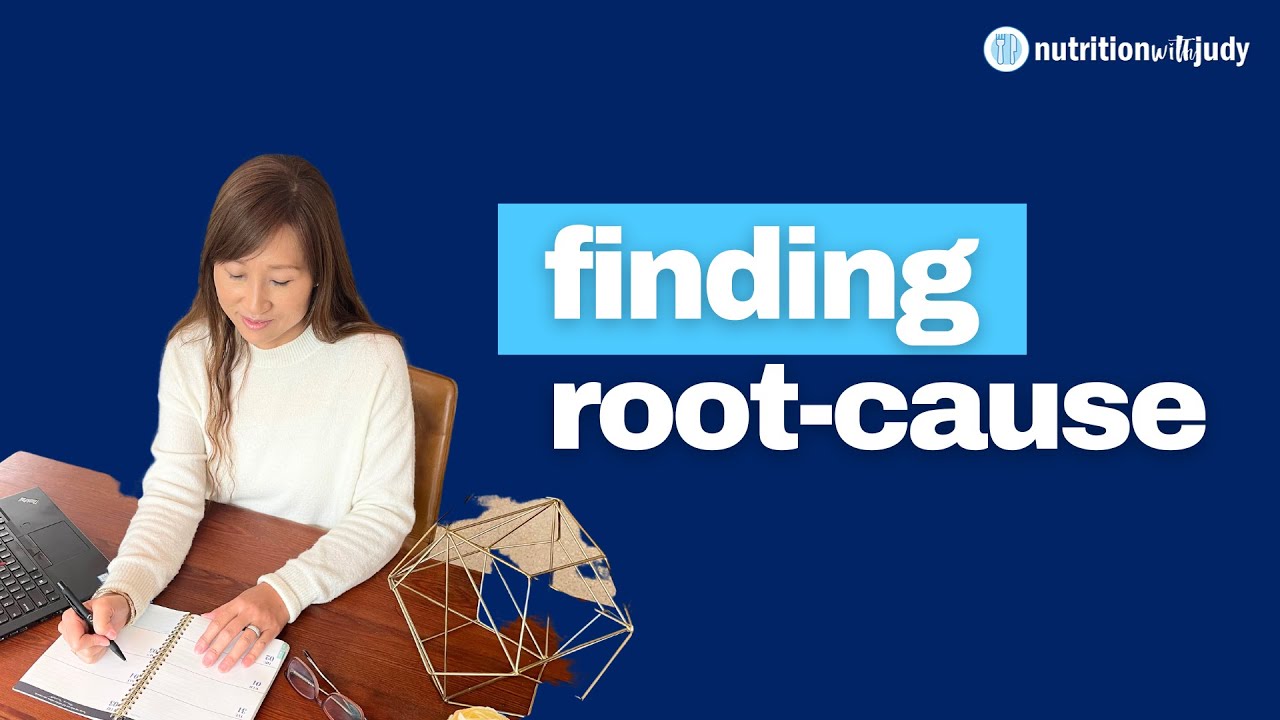Explaining Root Cause Healing and Healing the Gut - Nutrition with Judy