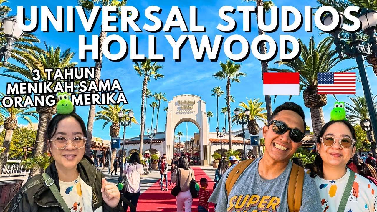 Jalan Sama Mantan Pacar Ke Universal Studios Hollywood 🤫🤫🤫