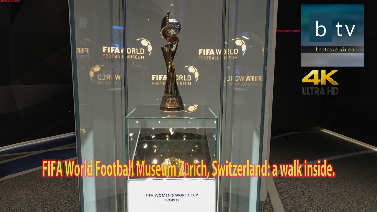 FIFA World Football Museum Z&uuml;rich, Switzerland: a walk inside, in 4K.