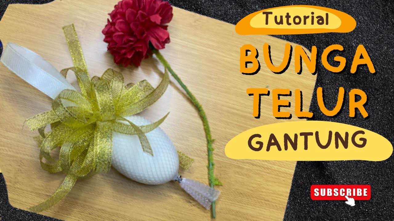 Cara Membuat Bunga Telur Gantung Bajet - DIY