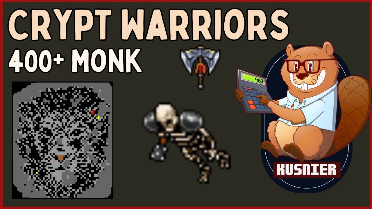 Crypt Warriors | 400+ Monk | Tibia