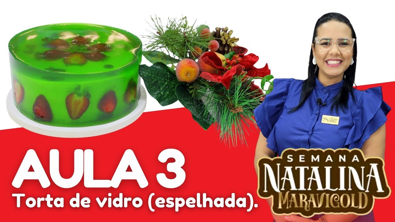 AULA 3 TORTA DE VIDRO
