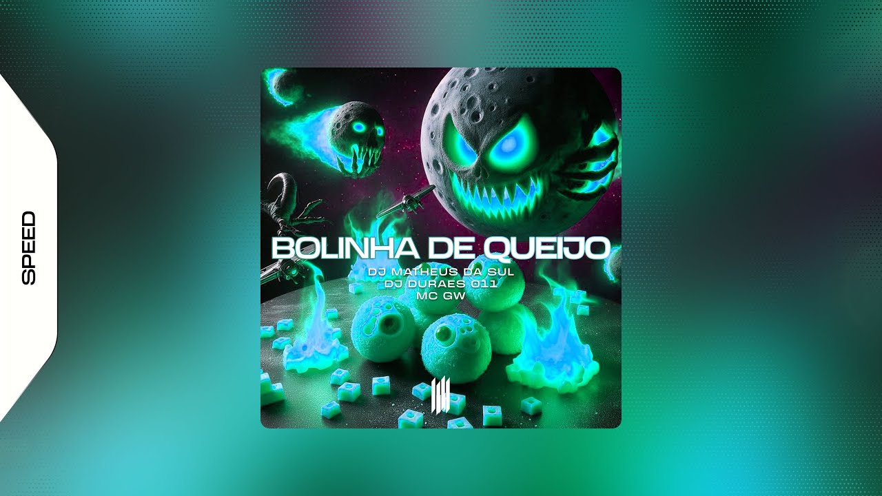 BOLINHA DE QUEIJO - DJ MATHEUS DA SUL, DJ DURAES 011, MC GW (SPEED)