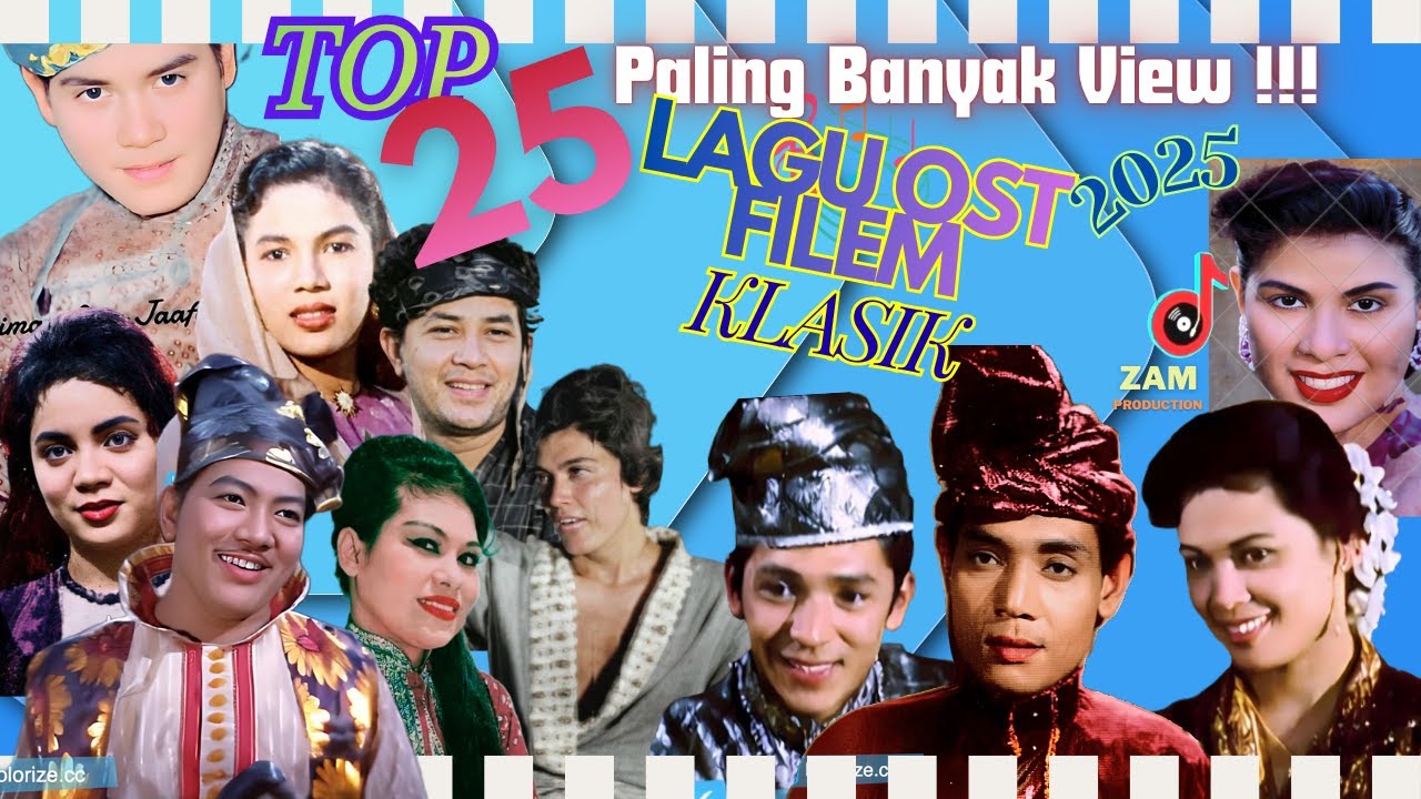 TOP 25 Lagu OST Classic Malay Film Paling Banyak View 2025 🔥 |  ZAM PRODUCTION