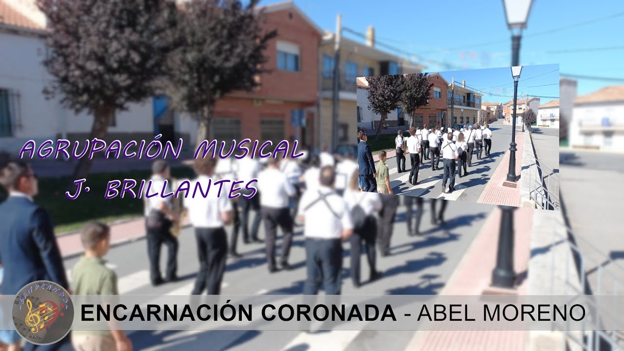 ENCARNACIÓN CORONADA (Abel Moreno) - Agrupación Musical 