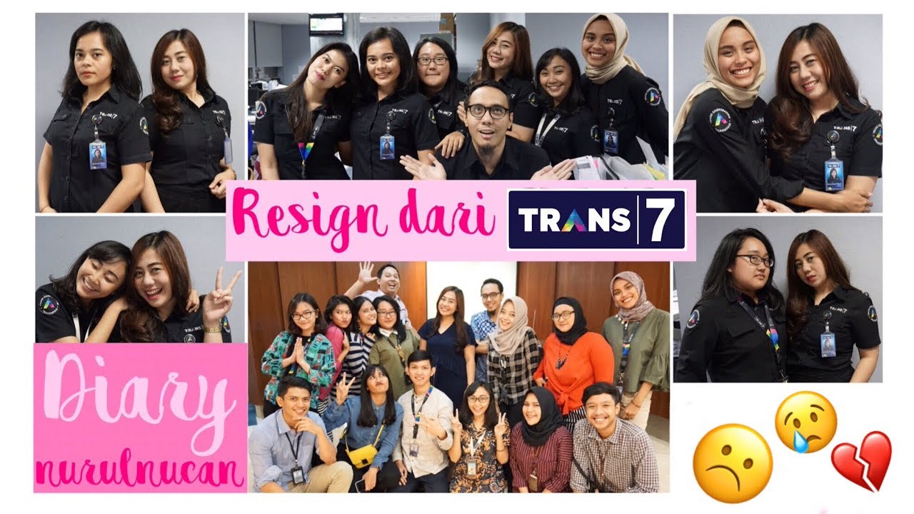 DIARY NURULNUCAN #05 - RESIGN DARI TRANS7