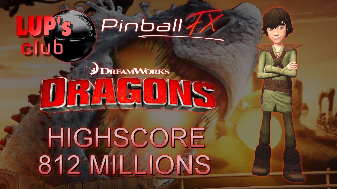 Pinball FX 🌙 Dreamworks Pinball: How To Train Your Dragon Pinball ► Highscore (812M)