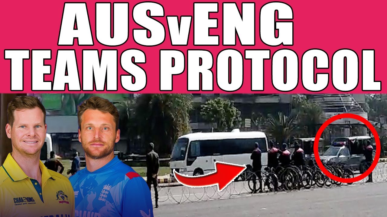 VVIP Protocol for Aus and Eng team in Lahore | Champions Trophy 🏆 2025