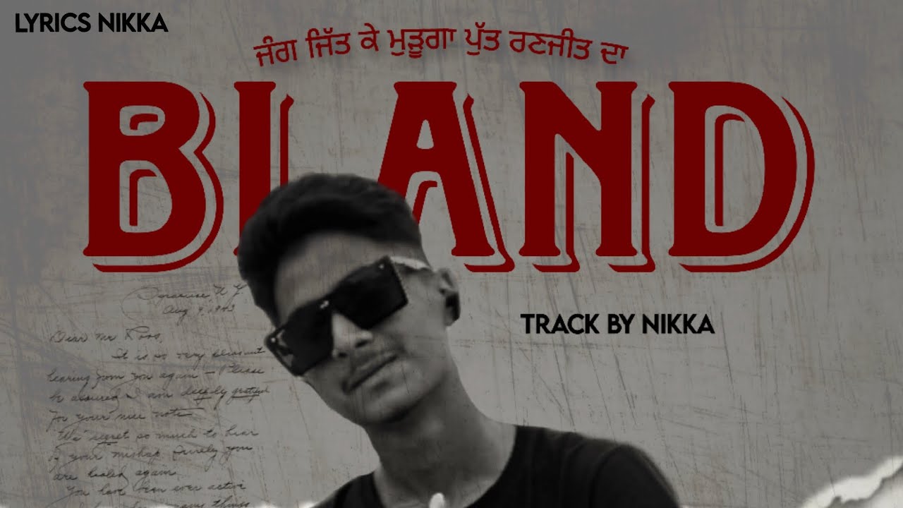 BLAND | NIKKA | OFFICAIL VIDEO | NEW SONG 2024 | LYRICS -NIKKA