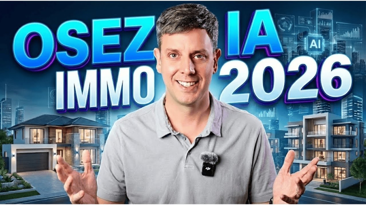 OSEZ IA Immobilier 2026 : 3 Automatisations pour Booster votre Agence (ROI Garanti)
