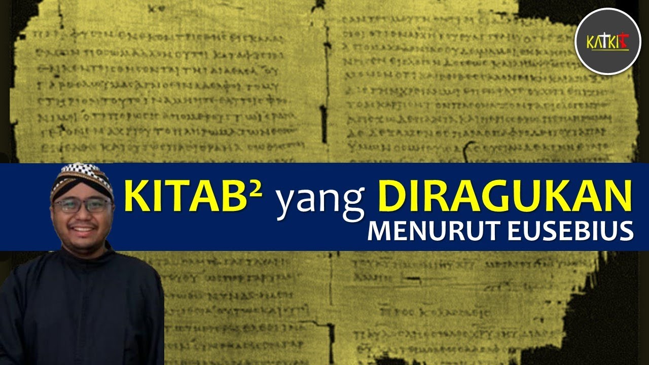 Sejarah Injil Menurut Eusebius | BKS2-8 [171-C]